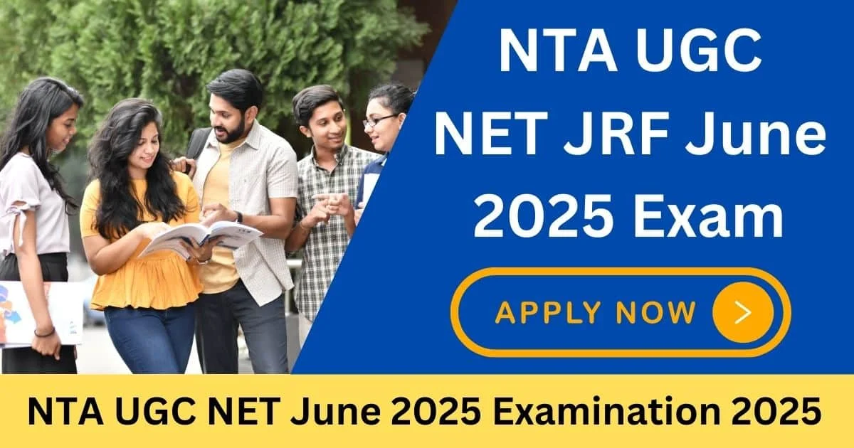 NTA CSIR UGC NET June 2025 – Apply Online for JRF & Assistant Professor Exam